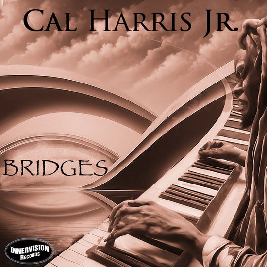 Cover for Cal Harris Jr. · Bridges (CD) (2024)