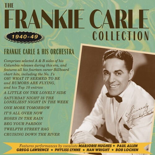 Cover for Frankie Carle &amp; His Orchestra · The Frankie Carle Collection 1940-1949 (CD) (2020)