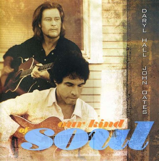 Cover for Hall &amp; Oates · Our Kind of Soul (CD) (2018)