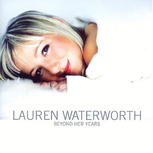 Cover for Lauren Waterworth · Beyond Her Years (CD) (2003)