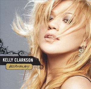 Cover for Kelly Clarkson · Breakaway (Bonus Disc) (CD) [Bonus CD edition] (2005)