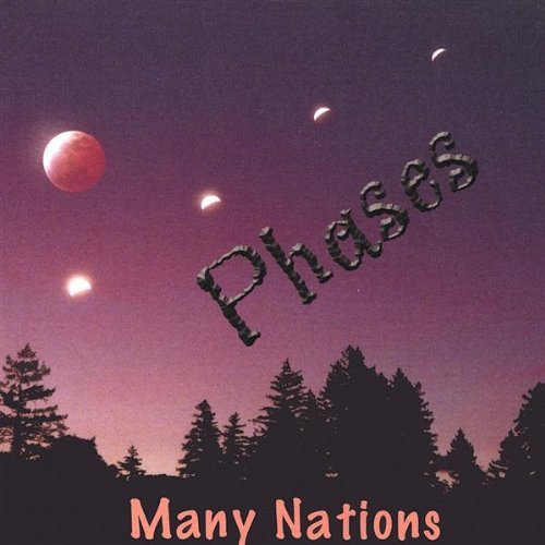 Phases - Many Nations - Music - Many Nations/Thayne Hake - 0829757327327 - November 25, 2003