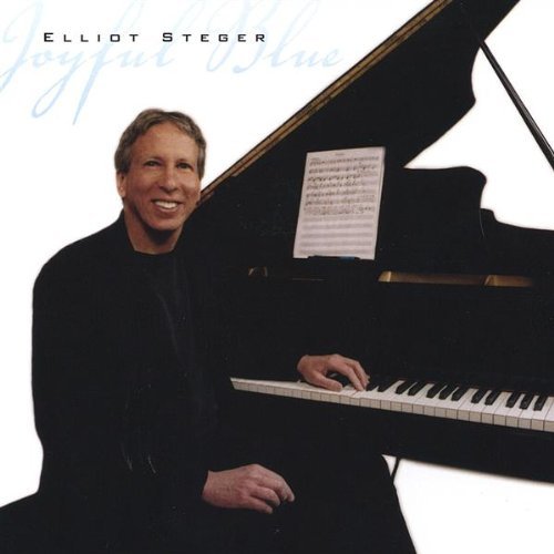 Cover for Elliot Steger · Joyful Blue (CD) (2004)