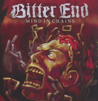 Cover for Bitter End · Mind In Chains (CD) (2006)