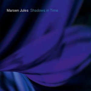 Cover for Marsen Jules · Shadows in Time (CD) (2016)