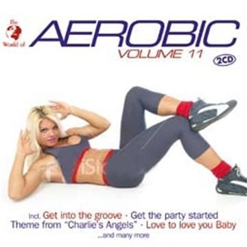 Aerobic Vol. 11 / Va - Aerobic Vol. 11 / Va - Musik - MUS/ZYX - 0880831066327 - 3 december 2010