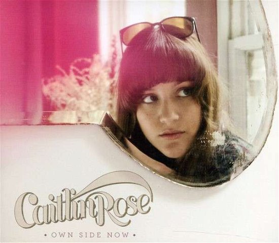 Cover for Caitlin Rose · Own Side Now (CD) (2011)