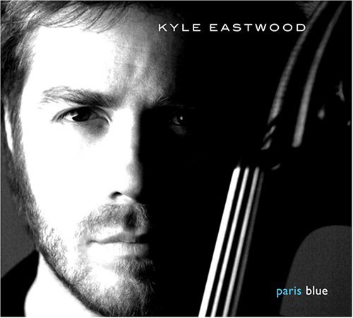 Cover for Kyle Eastwood · Paris Blue (CD) [Digipak] (2005)