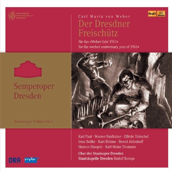 Fidelio 5 & Semperoper Edition - Beethoven / Weber / Faulhaber / Trotschel / Beilke - Musikk - PROFIL - 0881488100327 - 26. juni 2012