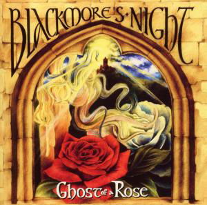 Cover for Blackmore's Night · Ghost Of A Rose (CD) (2010)