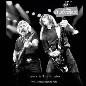 Cover for Terry &amp; The Pirates · Rockpalast West Coast Legends Vol.5 (CD) (2011)