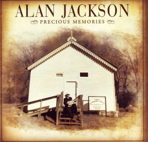 Cover for Alan Jackson · Alan Jackson-precious Memories (CD) (2018)