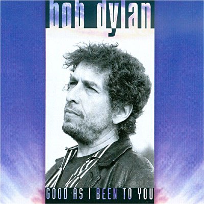 Cover for Bob Dylan · Acoustic-good As I Been to You (CD) (2008)