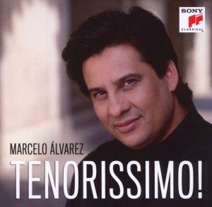 Cover for Marcelo Alvarez · Tenorissimo (CD) (2010)