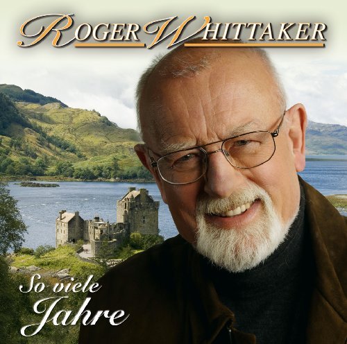 Cover for Roger Whittaker · So Viele Jahre Mit Euch (CD) (2010)