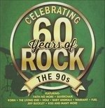 Celebrating 60 Years Of Rock - The 90s - V/A - Musiikki - SONY MUSIC ENTERTAINMENT - 0888430948327 - perjantai 8. elokuuta 2014