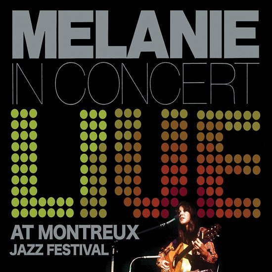 Cover for Melanie · Live at Montreux Jazz Festival (CD) (2024)