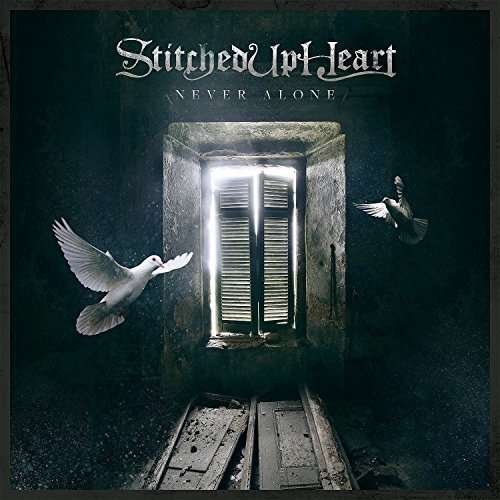 Never Alone - Stitched Up Heart - Musik - ROCK - 0889853256327 - 17 juni 2016