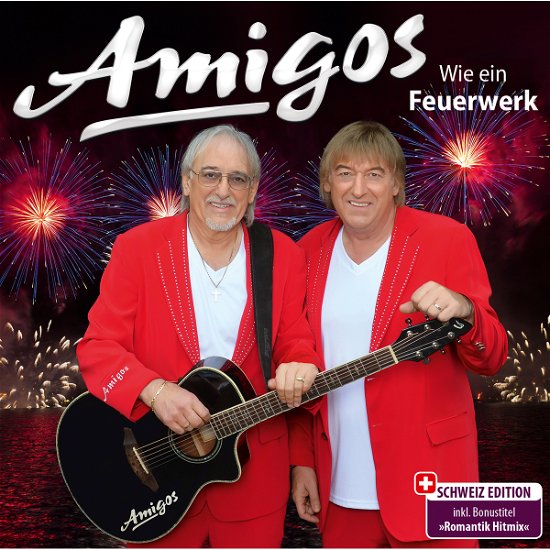 Cover for Amigos · Wie Ein Feuerwerk (CD) (2016)