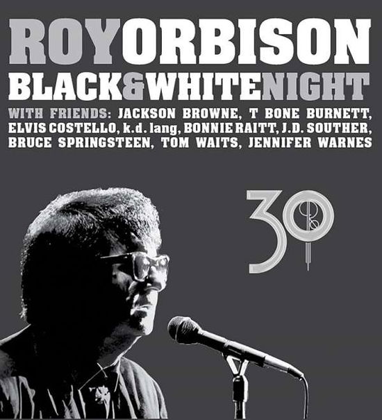 Black & White Night 30 - Roy Orbison - Música - Sony Owned - 0889854048327 - 24 de febrero de 2017