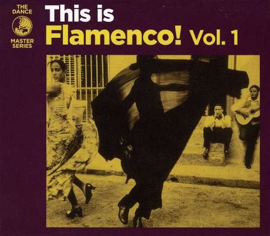 This is Flamenco / Various - This is Flamenco / Various - Musikk - CIA - 0894169010327 - 16. april 2013