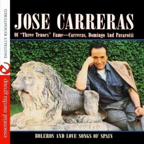 Cover for Jose Carreras · Boleros and Love Songs of Spain (CD) [Remastered edition] (2012)
