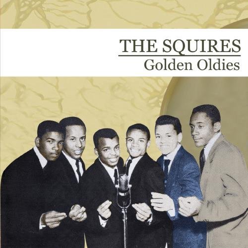 Cover for Squires · Golden Oldies-Squires (CD) (2012)