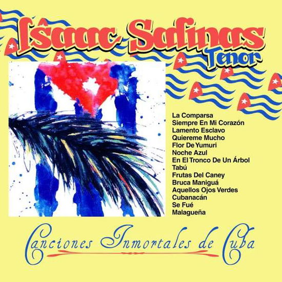 Cover for Isaac Salinas · Canciones Inmortales De Cuba (CD) (2014)