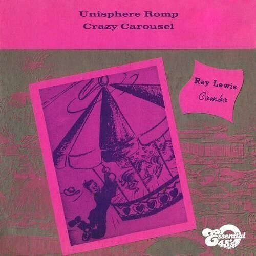 Cover for Ray Lewis · Unisphere Romp / Crazy Carousel (CD) (2023)