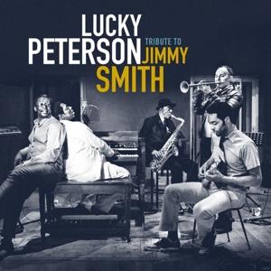 Tribute to Jimmy Smith - Lucky Peterson - Muzyka - JAZZ VILLAGE - 3149027008327 - 5 października 2017