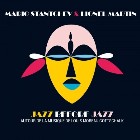 Cover for Stantchev Martin · Jazz Before Jazz (CD) (2016)