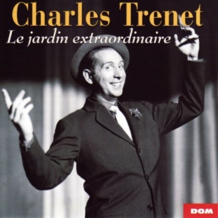 Cover for Charles Trenet · Le Jardin Extraordinaire (CD) (2019)