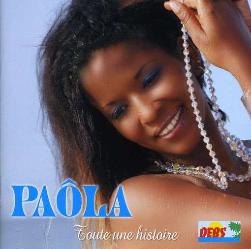 Cover for Paola · Toute Une Histoire (CD) (2012)