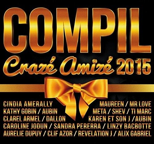 Cover for Reunion  · Compil Craze Amize 2015 (CD)