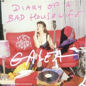 Cover for Galea / Chubby,popa · Diary of a Bad House Wife (CD) (2022)