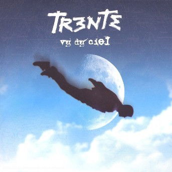 Cover for Trente · Vu Du Ciel (CD) (2006)