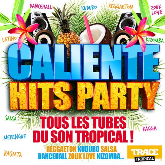 Cover for Caliente Hits Party (CD) [Digipak] (2017)