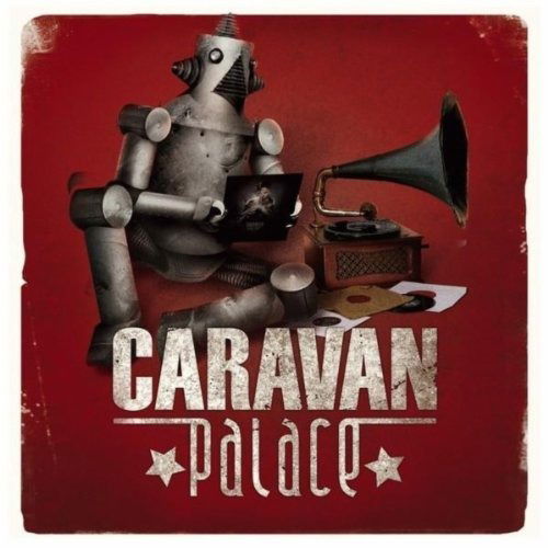 Cover for Caravan Palace (CD) (2015)