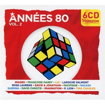 Cover for Annees 80 Vol.2 - Horizon (CD) (2016)
