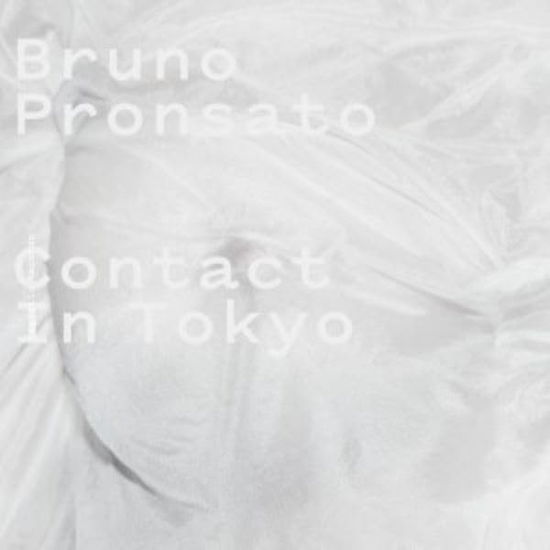 Cover for Bruno Pronsato · Contact In Tokyo (LP) (2024)