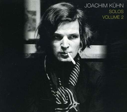 Cover for Joachim Kuhn · Solo's Volume 2 (CD) (2013)