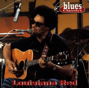 Louisiana Red - Blues Classics - Louisiana Red - Musikk - L+R - 4003099779327 - 26. juni 2008
