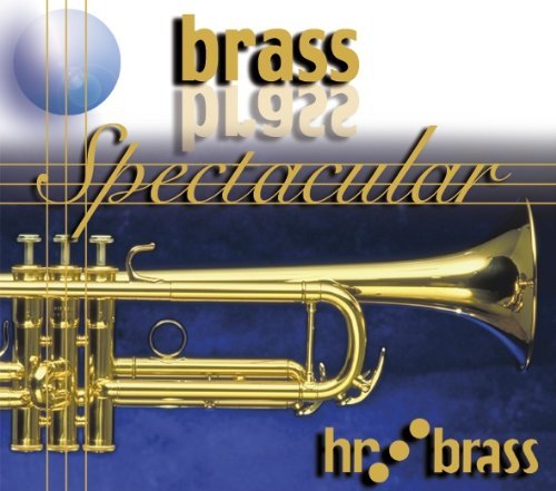 Cover for Blechbläser Des RSO Frankfurt · * Brass Spectacular *s* (CD) (2008)