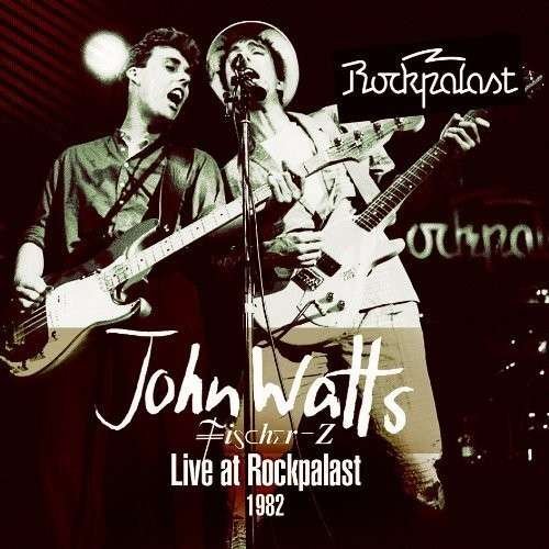 Live At Rockpalast - John Watts - Musik - REPERTOIRE RECORDS - 4009910122327 - 21. april 2014