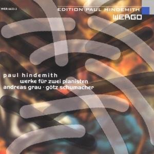 Hindemith / Grau / Schumacher · Werke Fur Zwei Pianisten (CD) (1999)