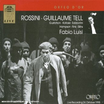 Guillaume Tell - Gioachino Rossini - Música - ORFEO - 4011790640327 - 9 de maio de 2005