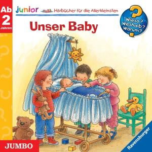 Cover for Wieso Weshalb Warum Junio · Unser Baby (CD) (2020)