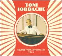 Cover for Toni Iordache · Sounds From A Bygone.-4 (CD) (2007)