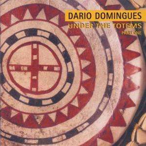 Cover for Dario Domingues · Under The Totems (part 1) (CD) (1993)