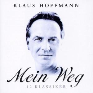 Mein Weg - Klaus Hoffmann - Musik - Indigo - 4015698928327 - 26. februar 2001